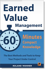 Earned Value Management 60 Minutes Compact Knowledge